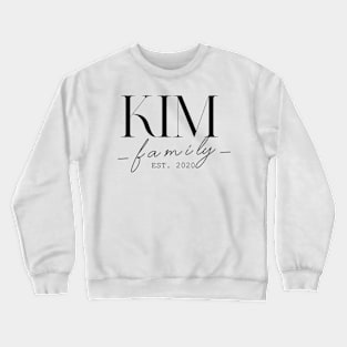 Kim Family EST. 2020, Surname, Kim Crewneck Sweatshirt